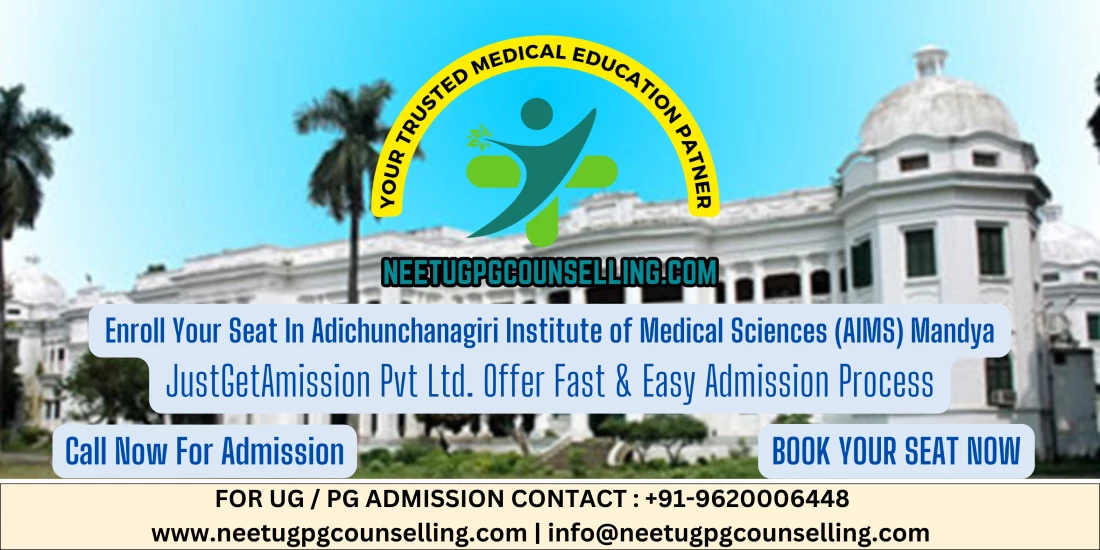 Direct Admission In Adichunchanagiri Institute of Medical Sciences (AIMS) Mandya